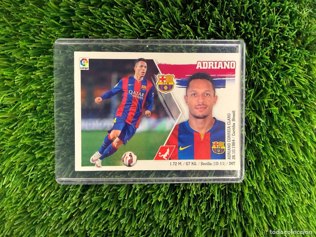 Cromos de f&uacute;tbol: N&ordm; 6 Adriano FC Barcelona Liga Este 15 16