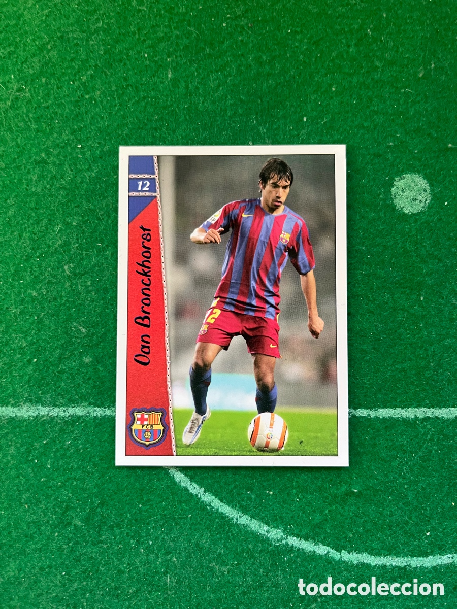 Cromos de f&uacute;tbol: 12 VAN BRONCKHORST BARCELONA LAS FICHAS DE LA LIGA 2006 2007 MUNDICROMO