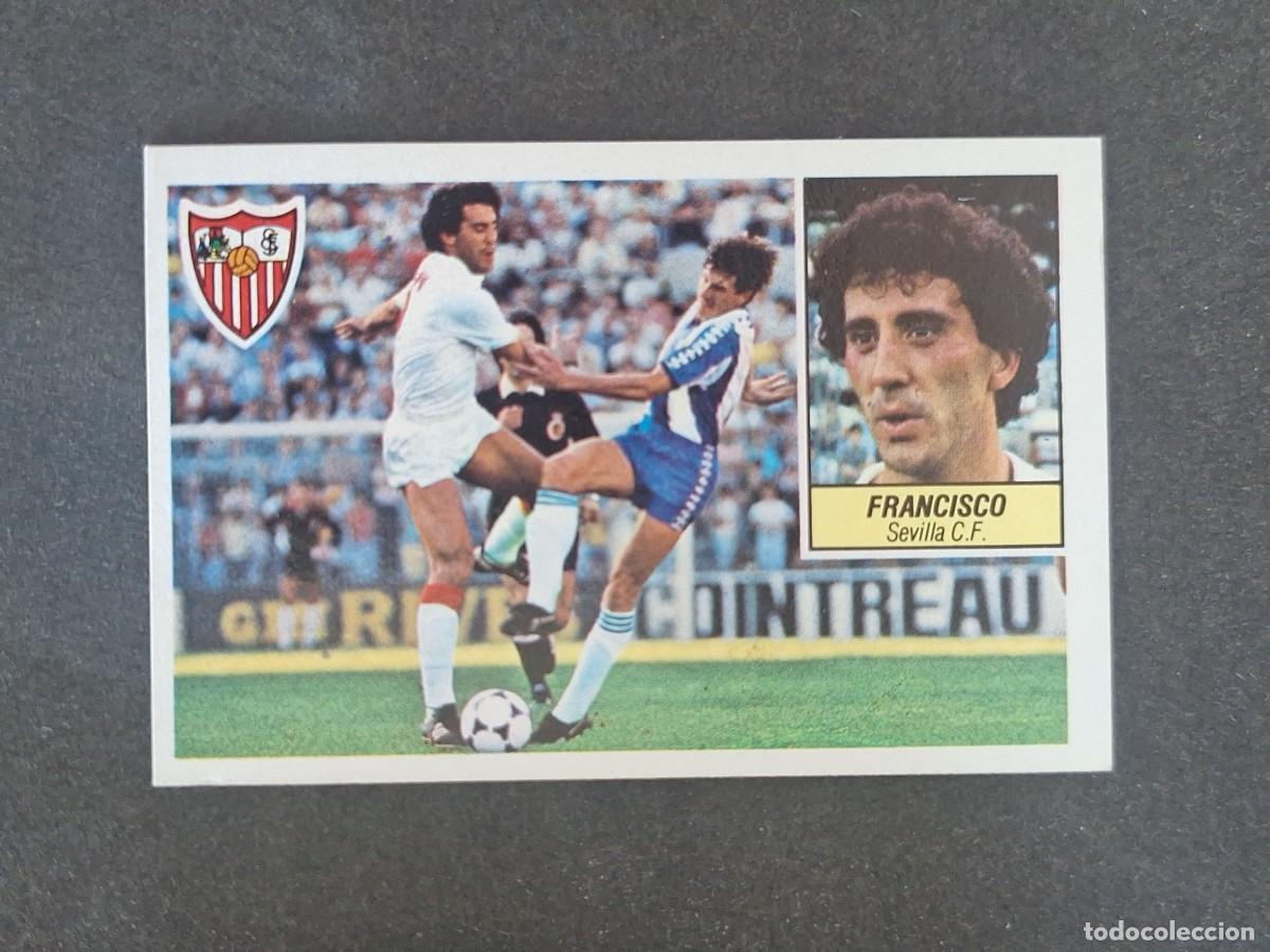 Cromos de f&uacute;tbol: L3 FRANCISCO SEVILLA C. F. LIGA ESTE 1984 1985 84 85 NUNCA PEGADO SIN PEGAR