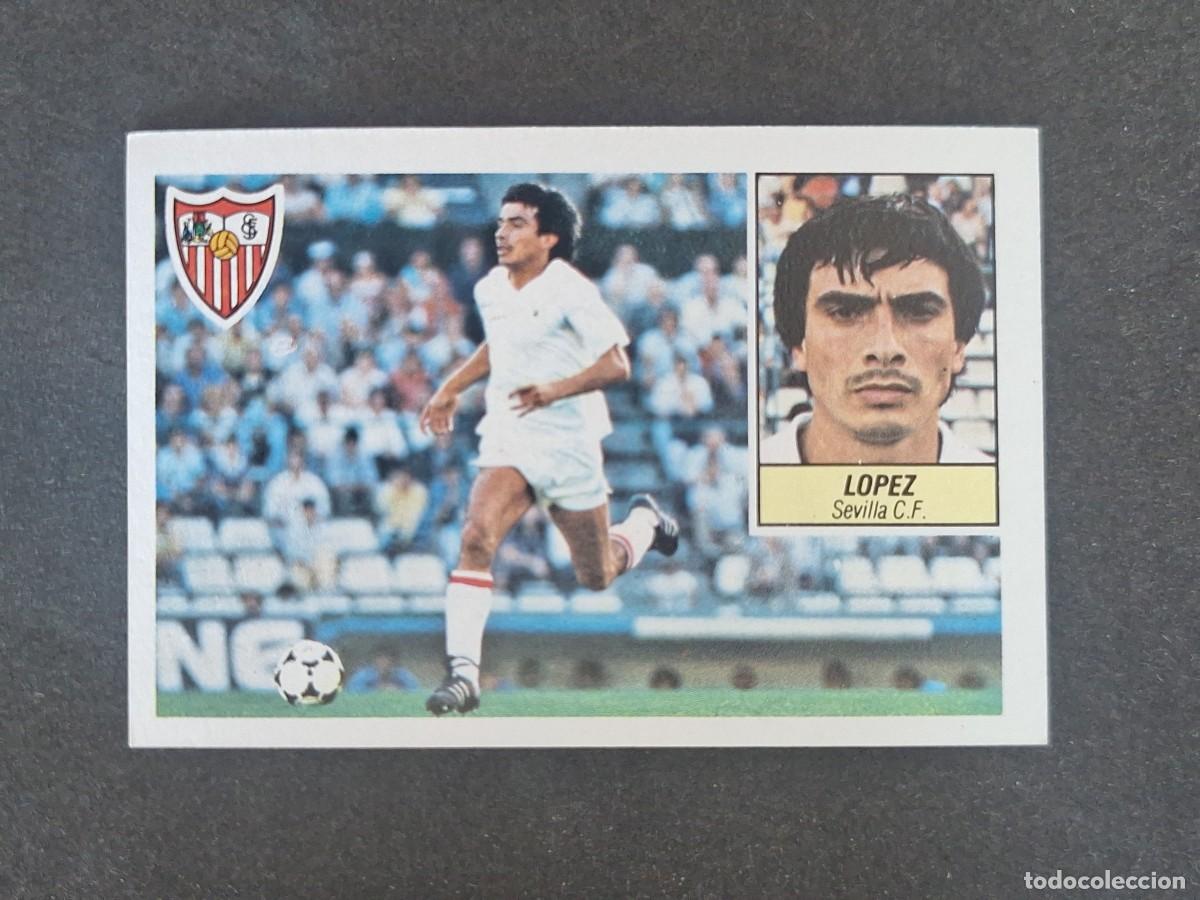 Cromos de f&uacute;tbol: L3 LOPEZ SEVILLA C. F. LIGA ESTE 1984 1985 84 85 NUNCA PEGADO SIN PEGAR