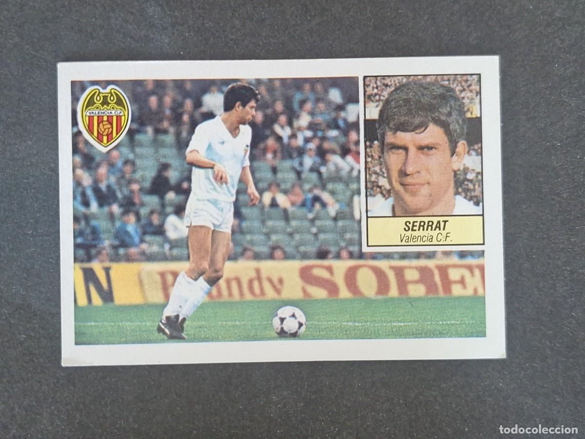 Cromos de f&uacute;tbol: L3 SERRAT VALENCIA C. F. LIGA ESTE 1984 1985 84 85 NUNCA PEGADO SIN PEGAR