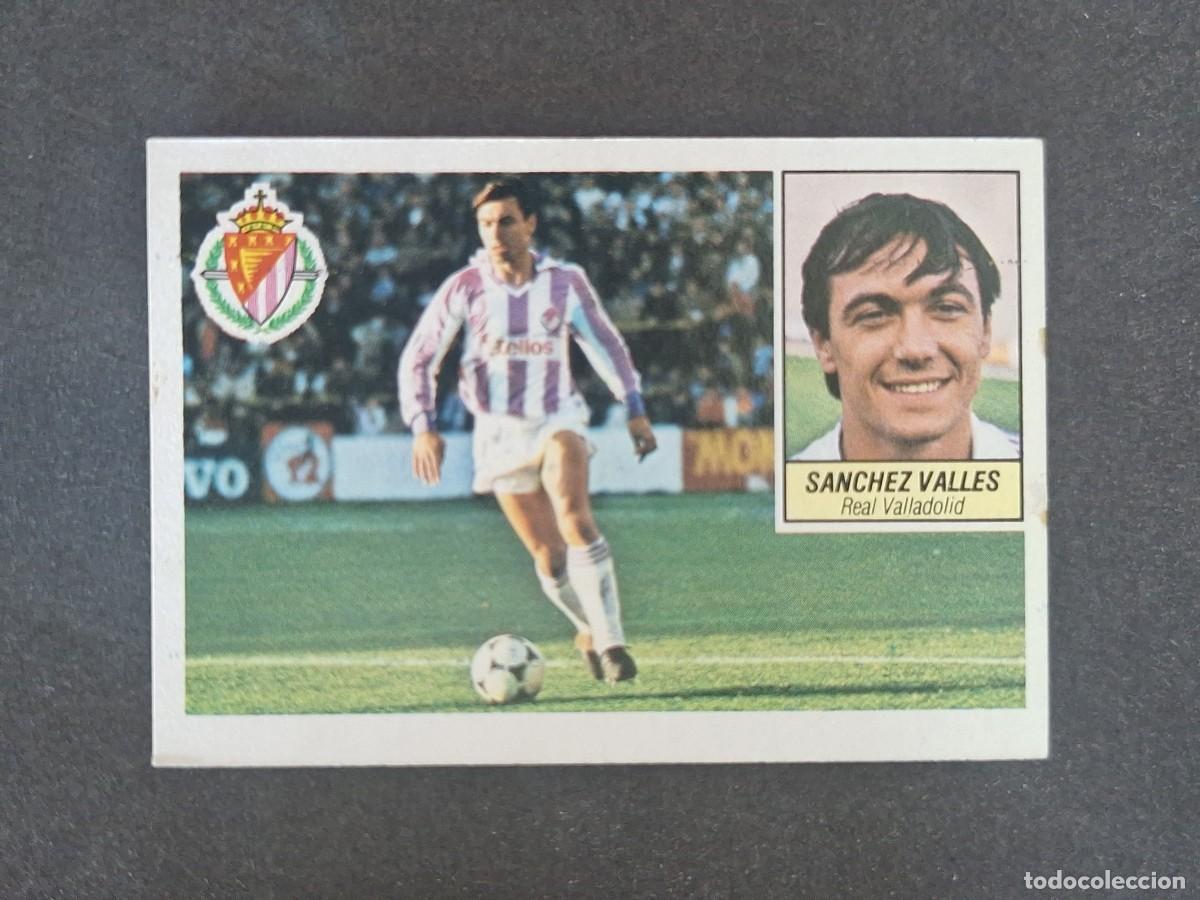 Cromos de f&uacute;tbol: L3 SANCHEZ VALLES REAL VALLADOLID LIGA ESTE 1984 1985 84 85 NUNCA PEGADO SIN PEGAR