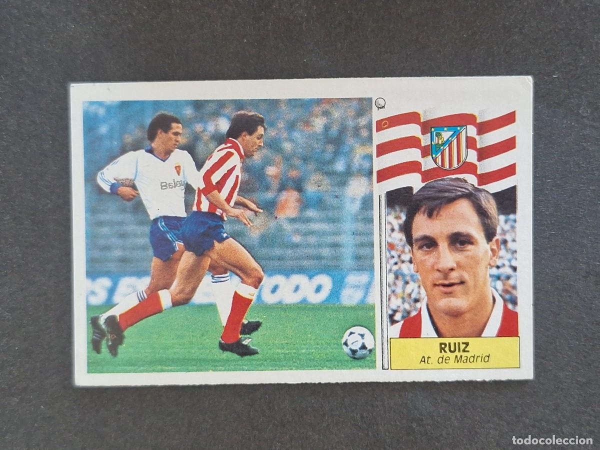 Cromos de f&uacute;tbol: L3 RUIZ ATLETICO DE MADRID LIGA ESTE 1986 1987 86 87 NUNCA PEGADO SIN PEGAR