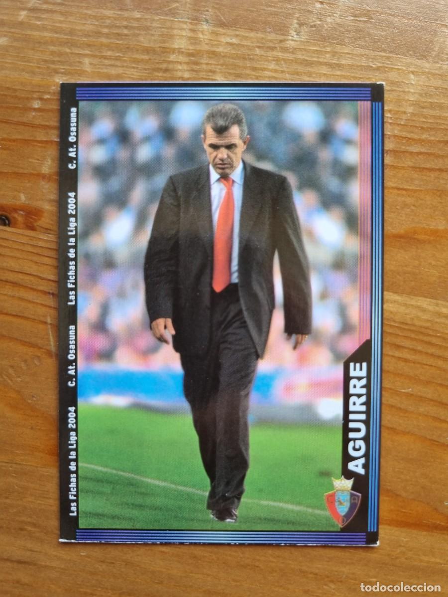 Football Stickers: 273 AGUIRRE (CA Osasuna). Las Fichas de la Liga 2003 2004 03 04 (Mundicromo)