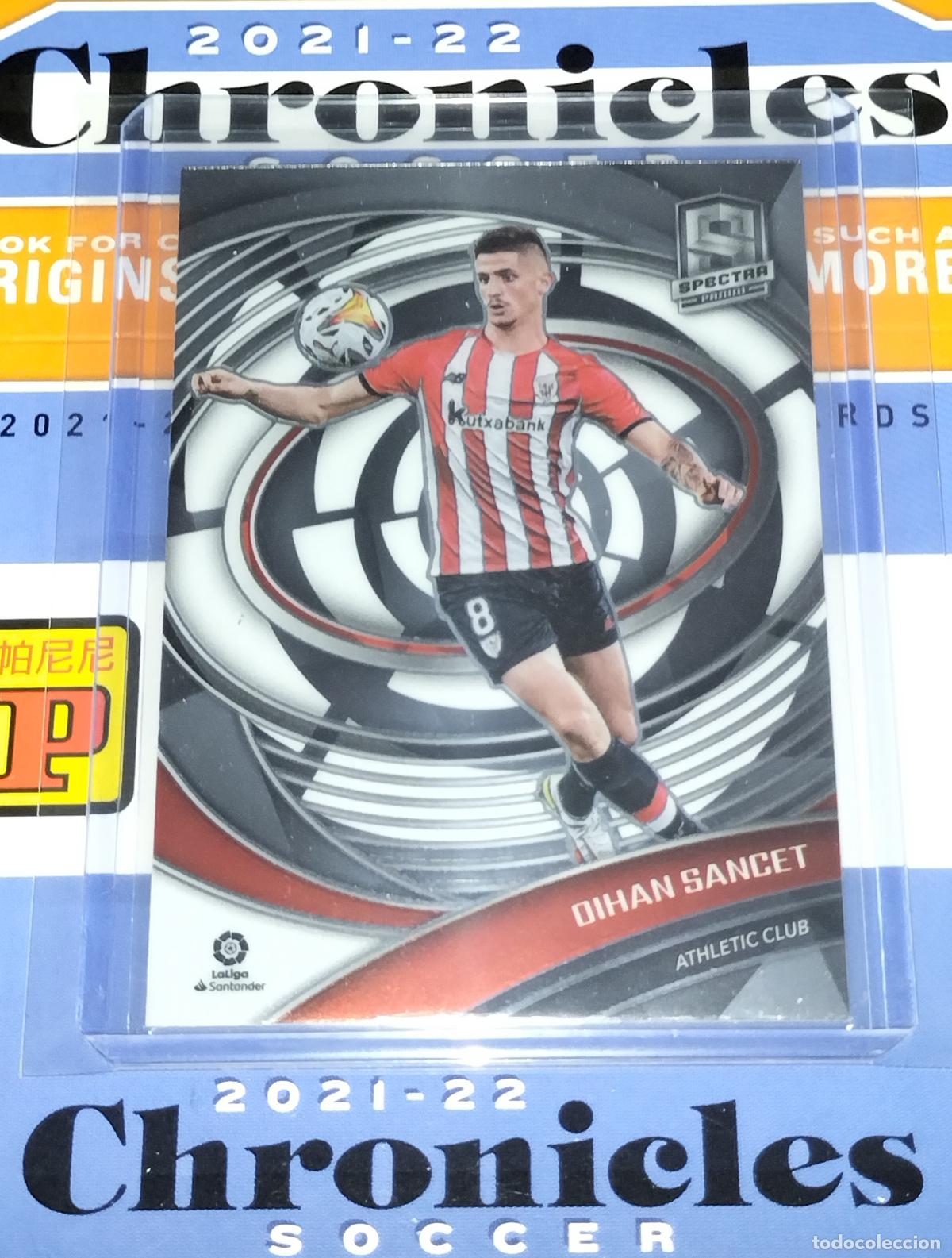 Cromos de f&uacute;tbol: N&ordm; 247 OIHAN SANCET ATHLETIC CLUB BILBAO CHRONICLES SPECTRA LA LIGA SOCCER 2021 2022 21 22 PANINI