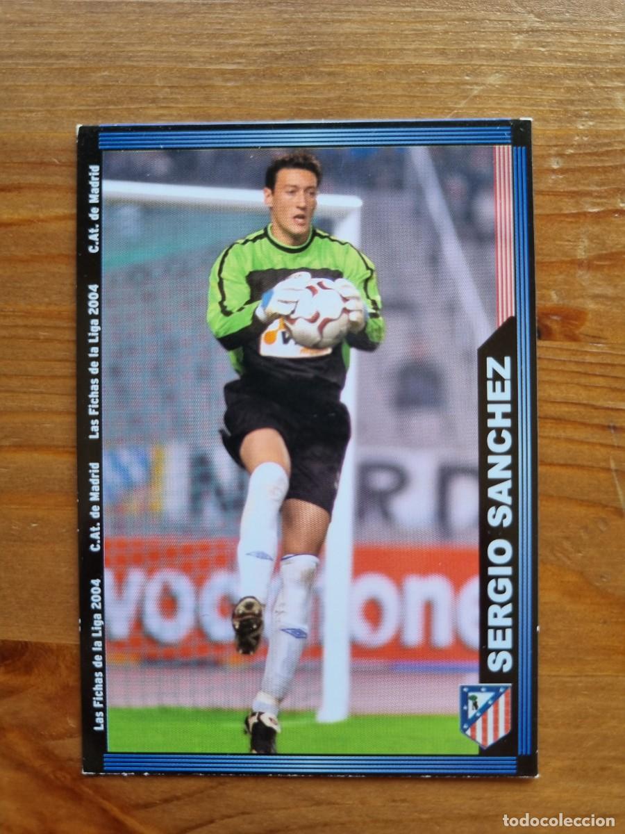 Cromos de f&uacute;tbol: 302 SERGIO S&Aacute;NCHEZ (Atl&eacute;tico de Madrid). Las Fichas de la Liga 2003 2004 03 04 (Mundicromo)