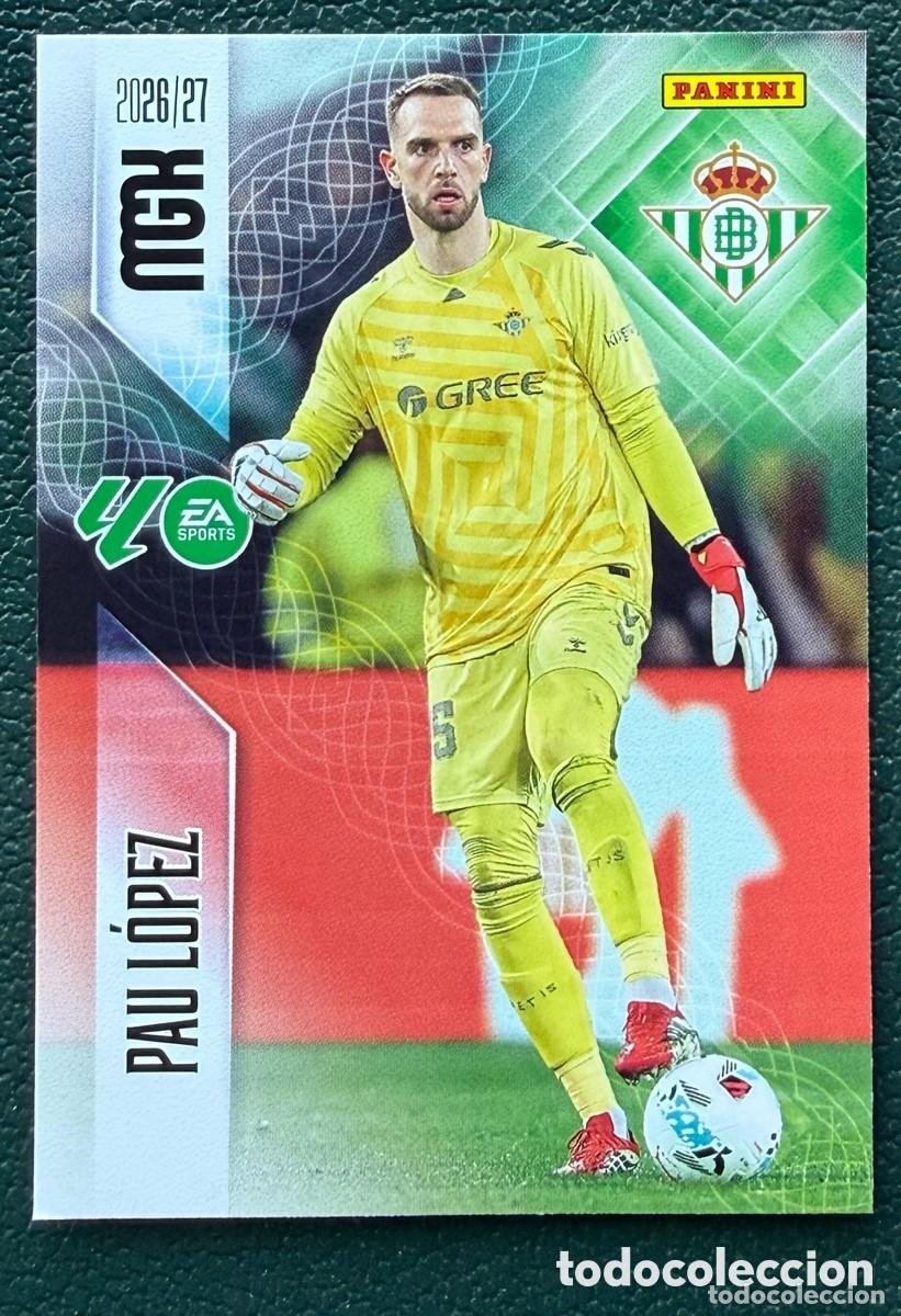 Cromos de f&uacute;tbol: 93 PAU LOPEZ REAL BETIS FICHAS ALBUM MEGACRACKS 2026 2027 MGK 26 27