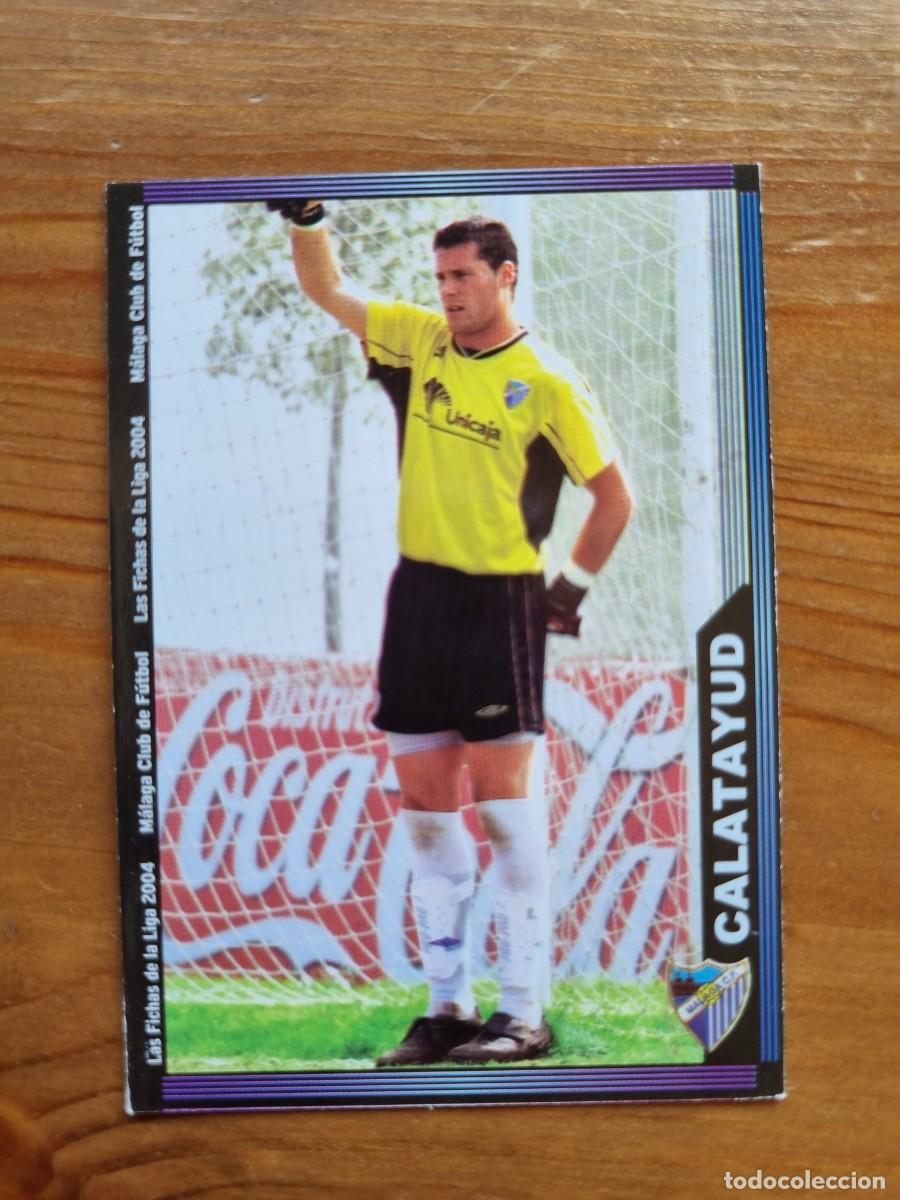 Figurine di Calcio: 329 CALATAYUD (M&aacute;laga CF). Las Fichas de la Liga 2003 2004 03 04 (Mundicromo)