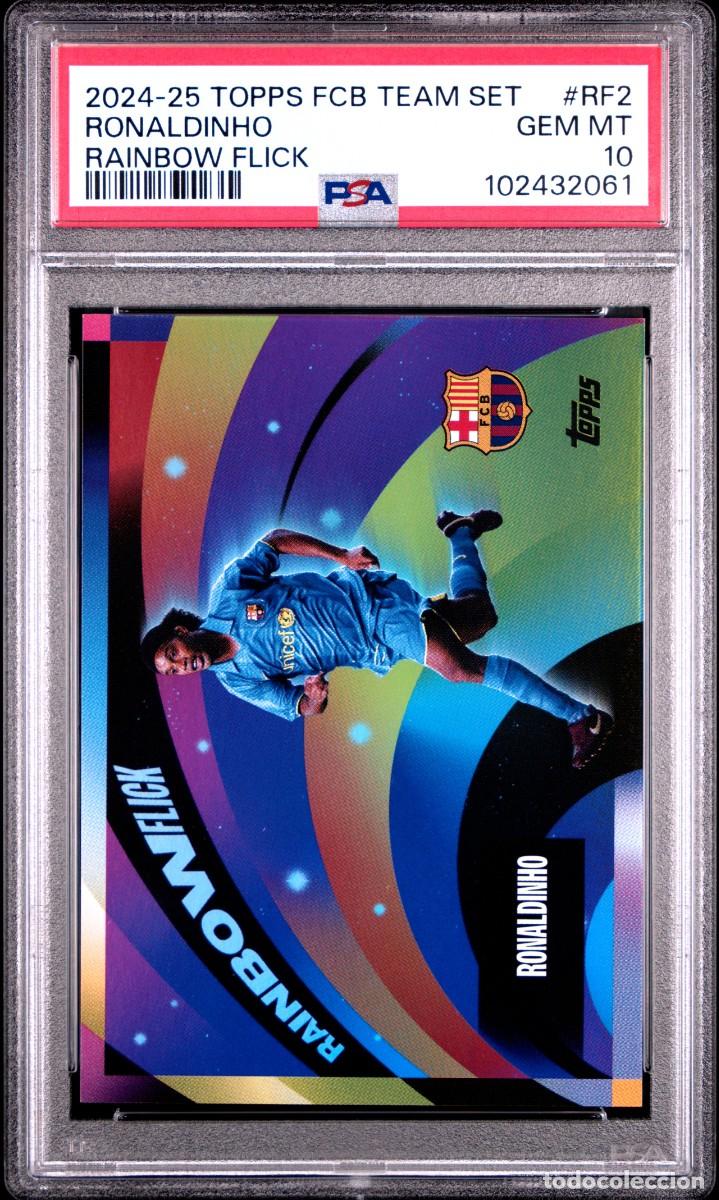 Figurine di Calcio: Ronaldinho #RF2 FC Barcelona Topps Team Set Rainbow Flick 2024 25 Psa 10