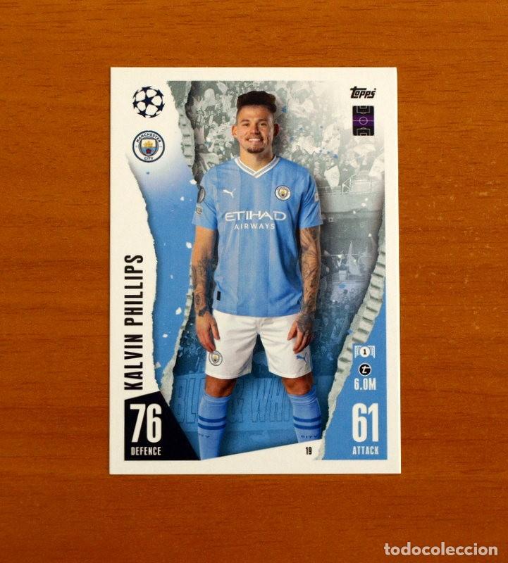 Figurine di Calcio: Manchester City - N&ordm; 19 Kalvin Phillips - Topps Match Attax Trading Card Game 2023-2024-23-24