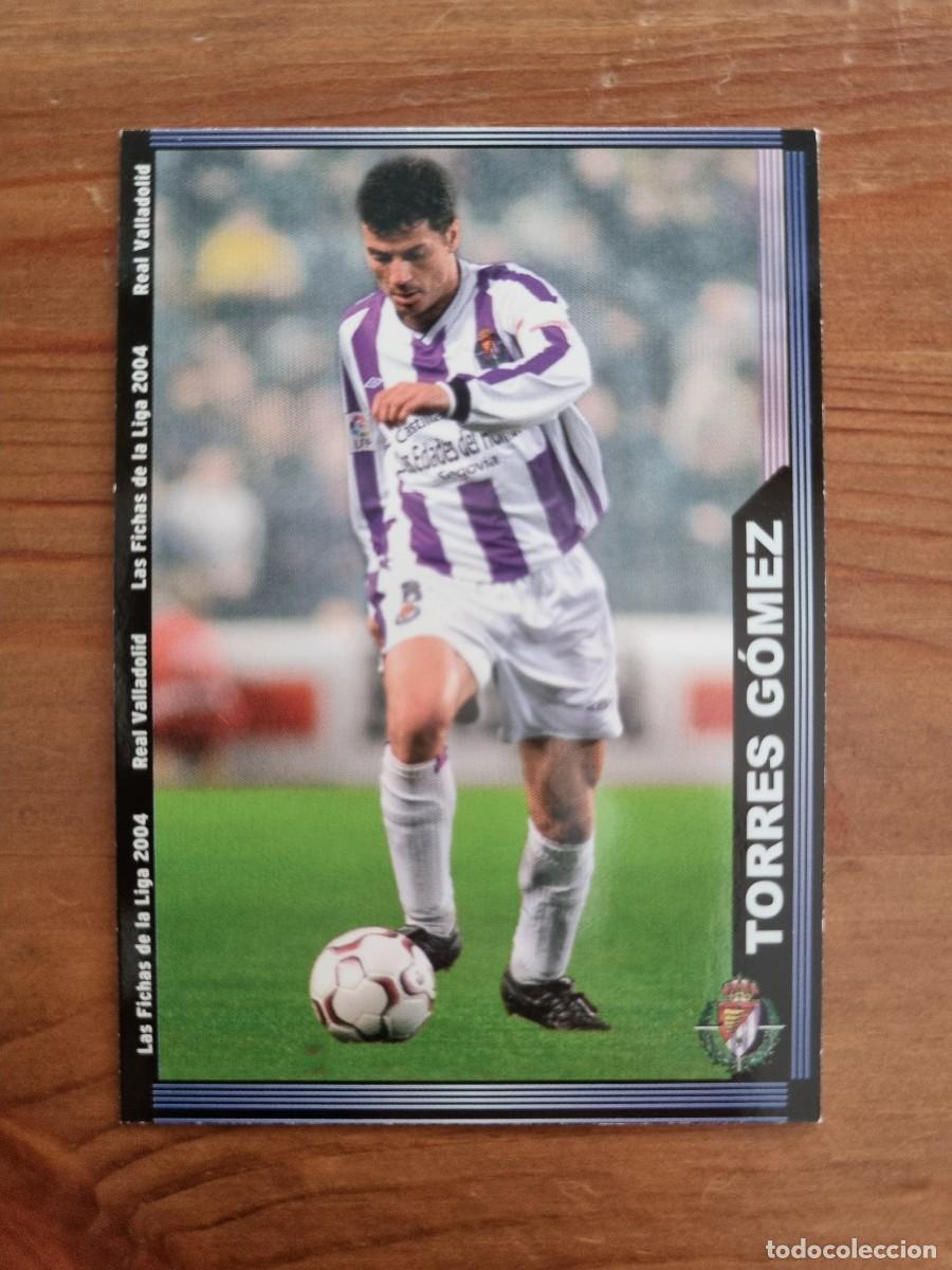 Cromos de f&uacute;tbol: 363 TORRES G&Oacute;MEZ (Real Valladolid). Las Fichas de la Liga 2003 2004 03 04 (Mundicromo)
