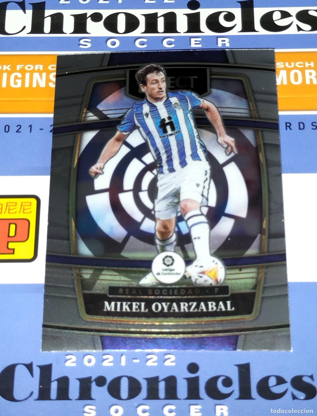 Cromos de f&uacute;tbol: N&ordm; 243 MIKEL OYARZABAL REAL SOCIEDAD CARD CHRONICLES SELECT LA LIGA SOCCER 2021 2022 21 22 PANINI