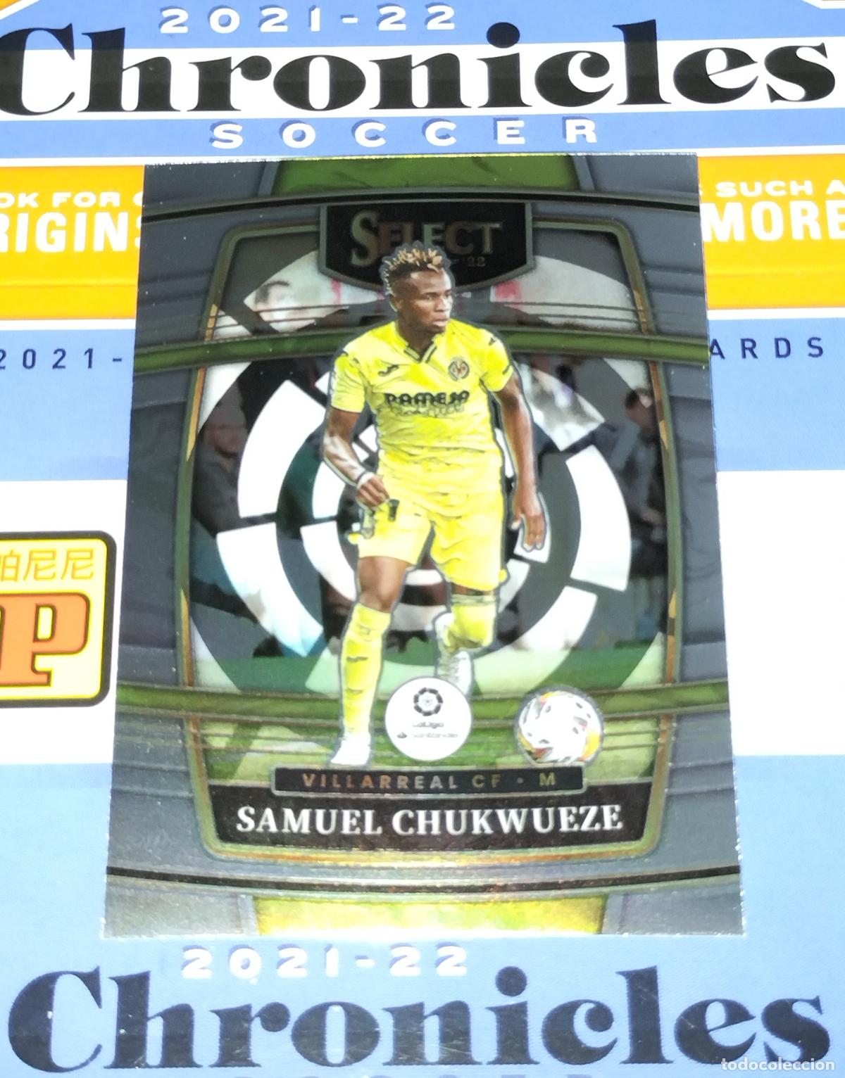 Cromos de f&uacute;tbol: N&ordm; 246 SAMUEL CHUKWUEZE VILLARREAL CARD CHRONICLES SELECT LA LIGA SOCCER 2021 2022 21 22 PANINI