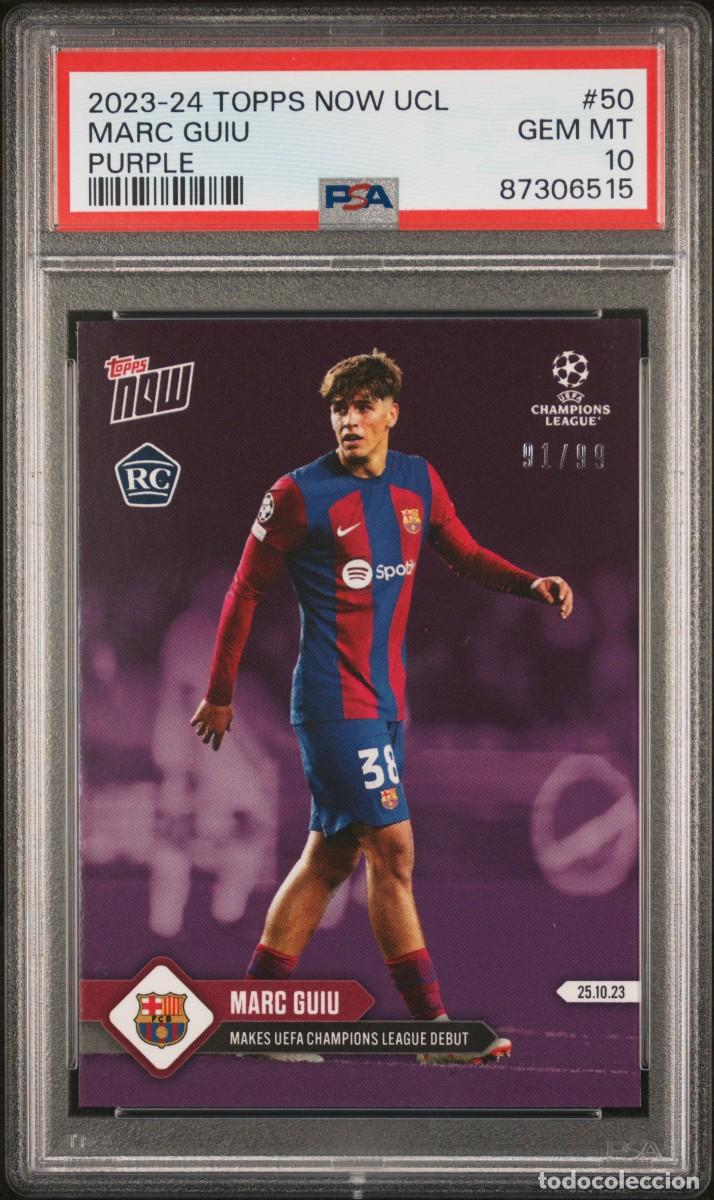 Cromos de f&uacute;tbol: Marc Guiu 91/99 #50 FC Barcelona Topps Now UCL Purple 2023 24 Psa 10