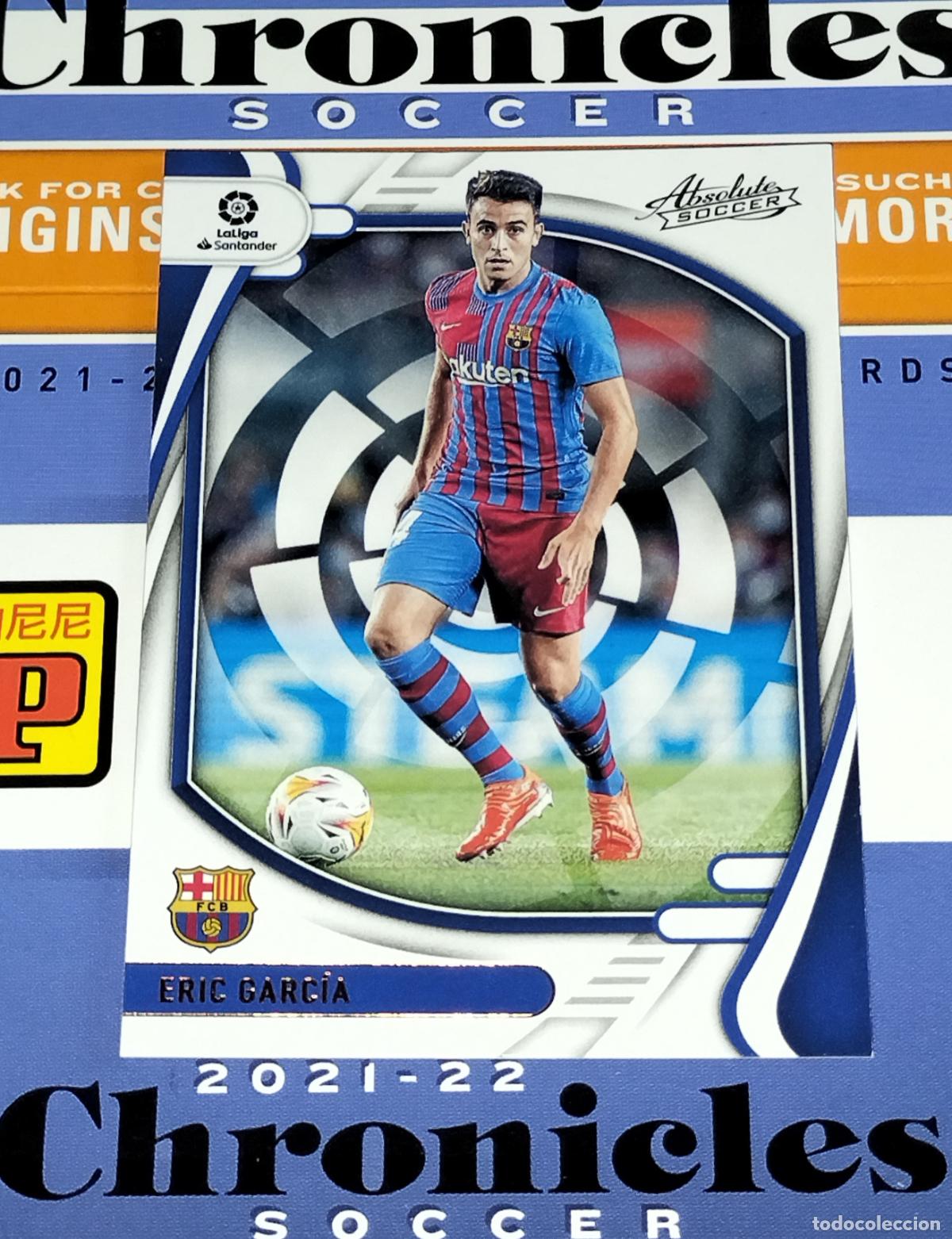 Cromos de f&uacute;tbol: N&ordm; 48 ERIC GARCIA FC BARCELONA CARD CHRONICLES ABSOLUTE LA LIGA SOCCER 2021 2022 21 22 PANINI