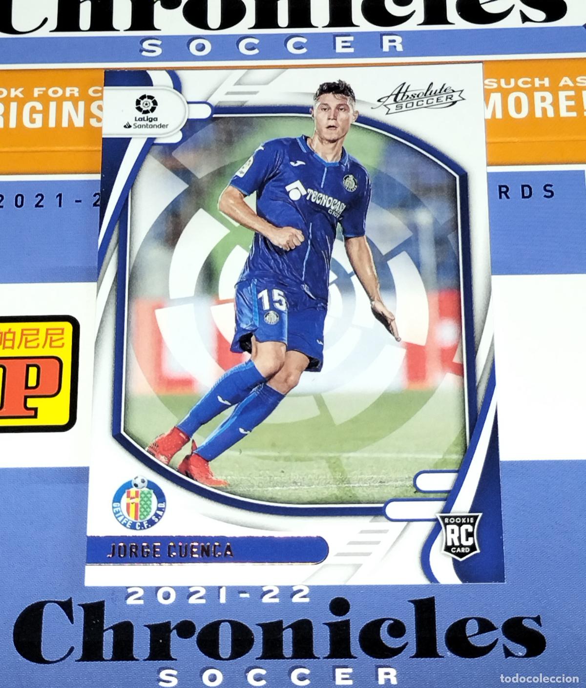 Cromos de f&uacute;tbol: N&ordm; 52 JORGE CUENCA RC ROOKIE GETAFE CARD CHRONICLES ABSOLUTE LA LIGA SOCCER 2021 2022 21 22 PANINI