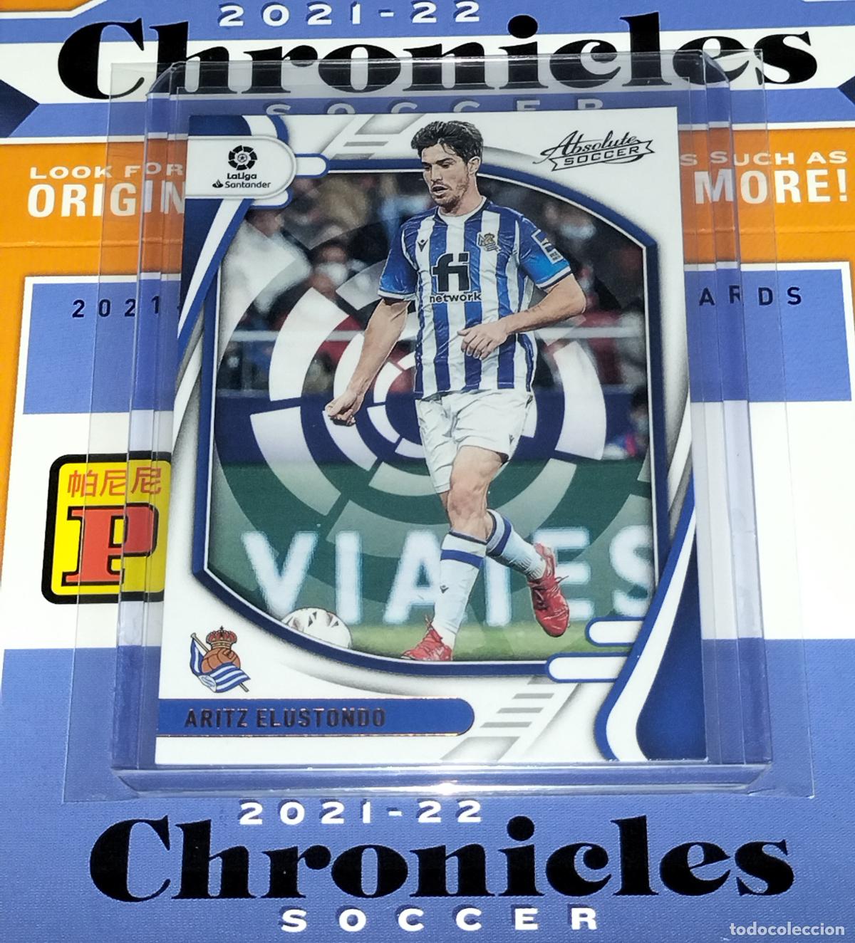 Cromos de f&uacute;tbol: N&ordm; 58 ARITZ ELUSTONDO REAL SOCIEDAD CARD CHRONICLES ABSOLUTE LA LIGA SOCCER 2021 2022 21 22 PANINI