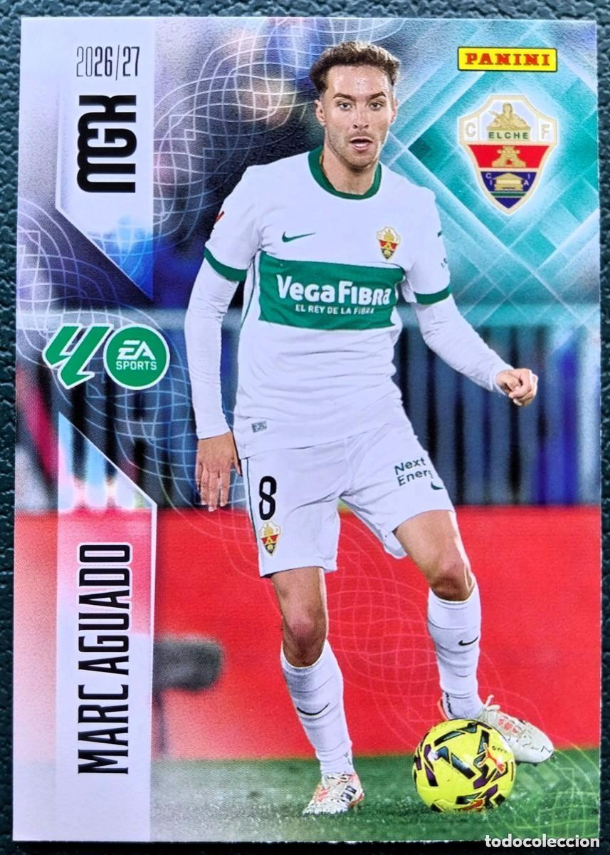 Cromos de f&uacute;tbol: 156 MARC AGUADO ELCHE CF FICHAS ALBUM MEGACRACKS 2026 2027 MGK 26 27