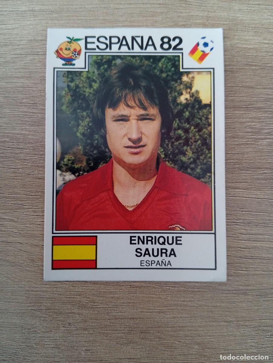 Cromos de f&uacute;tbol: ENRIQUE SAURA 303 ESPA&Ntilde;A MUNDIAL ESPA&Ntilde;A 1982 82 MUNDIAL PANINI NUNCA PEGADO SIN PEGAR