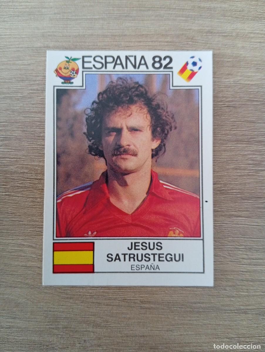 Cromos de f&uacute;tbol: JESUS SATRUSTEGUI 306 ESPA&Ntilde;A MUNDIAL ESPA&Ntilde;A 1982 82 MUNDIAL PANINI NUNCA PEGADO SIN PEGAR