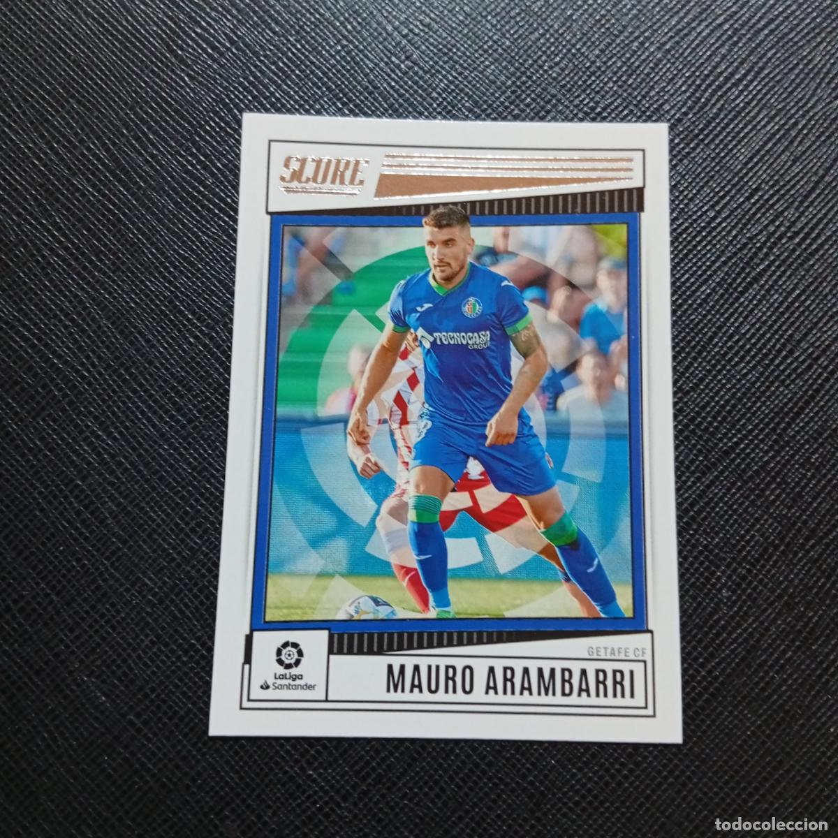 Fu&szlig;ball-Sticker: 78 MAURO ARAMBARRI GETAFE PANINI SCORE LA LIGA 2022 2023 CROMO FUTBOL 22 22 - A203 PG280