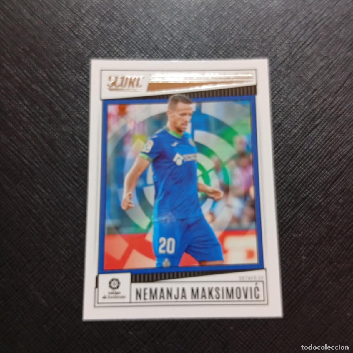 Fu&szlig;ball-Sticker: 79 MAKSIMOVIC GETAFE PANINI SCORE LA LIGA 2022 2023 CROMO FUTBOL 22 22 - A203 PG280