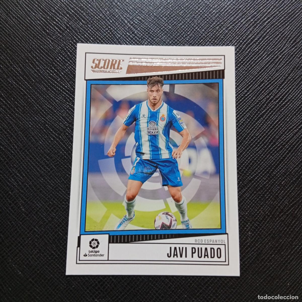 Cromos de f&uacute;tbol: 113 JAVI PUADO ESPA&Ntilde;OL PANINI SCORE LA LIGA 2022 2023 CROMO FUTBOL 22 23 - A203 PG433