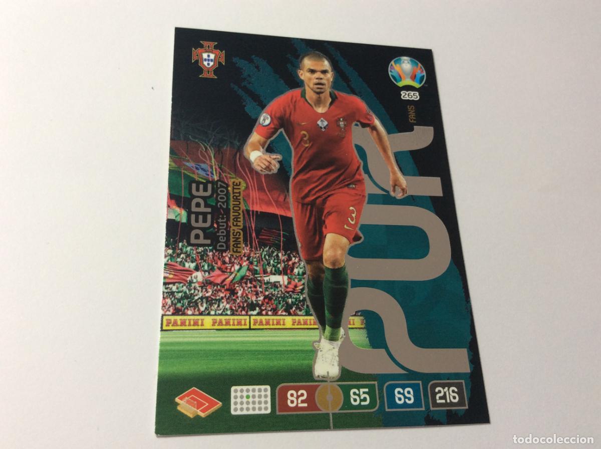 Cromos de f&uacute;tbol: 265 Pepe Portugal FANS Fans' Favourite UEFA Euro 2020 Preview Adrenalyn XL Panini