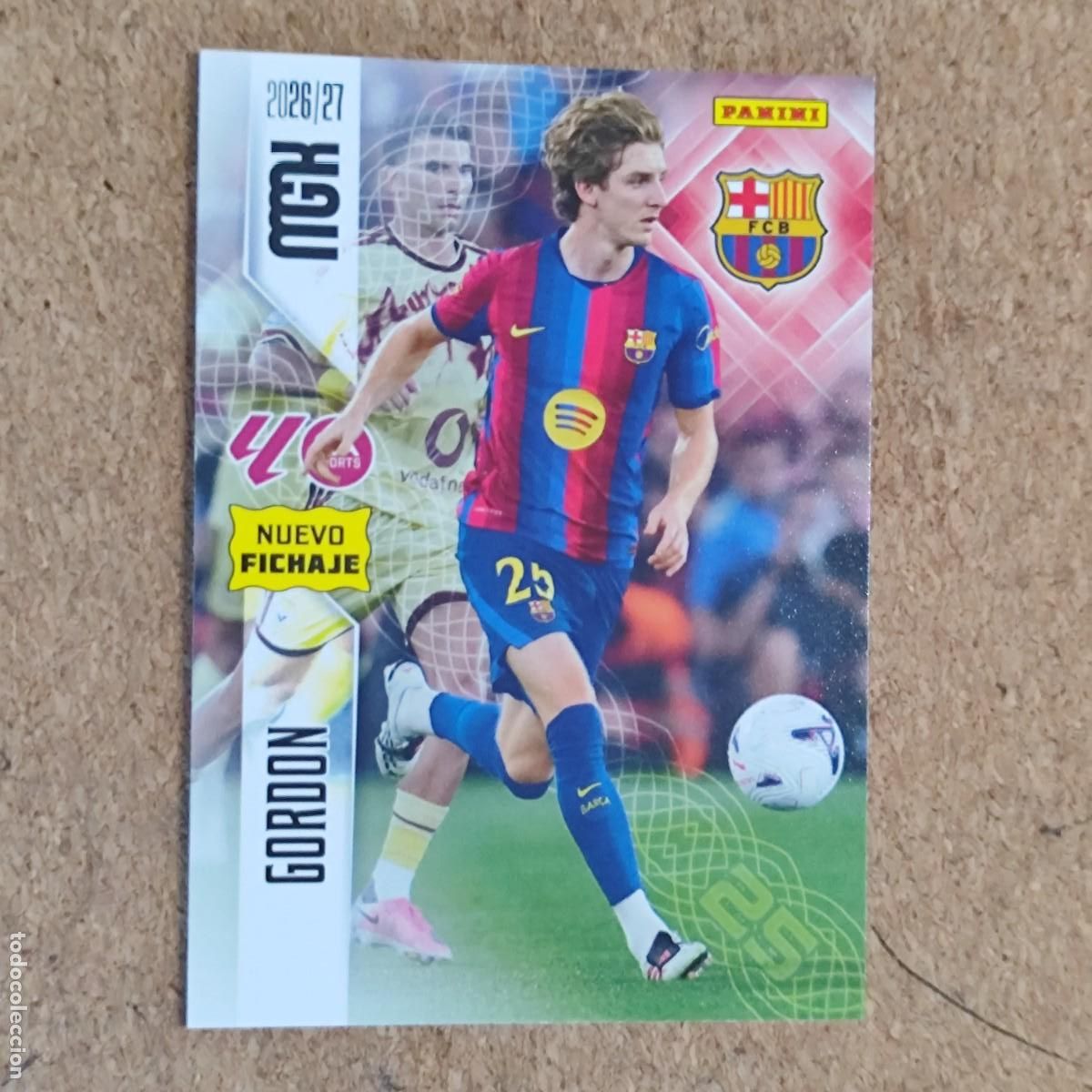 Football Stickers: MEGACRACKS 2&ordf; EDICION 26/27 CARD NUEVO FICHAJE GORDON FC BARCELONA # 468 PANINI