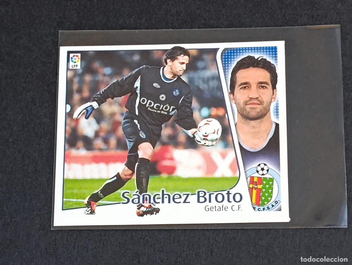 Cromos de f&uacute;tbol: S&Aacute;NCHEZ BROTO GETAFE CF - COLECCIONES EDICIONES ESTE LA LIGA 2004 2005 - PANINI 04 05 SIN PEGAR