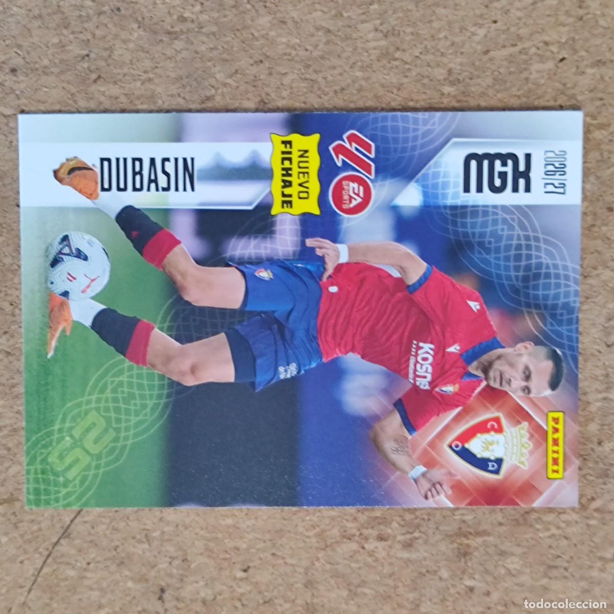 Cromos de f&uacute;tbol: MEGACRACKS 2&ordf; EDICION 26/27 CARD NUEVO FICHAJE DUBASIN OSASUNA # 467 PANINI