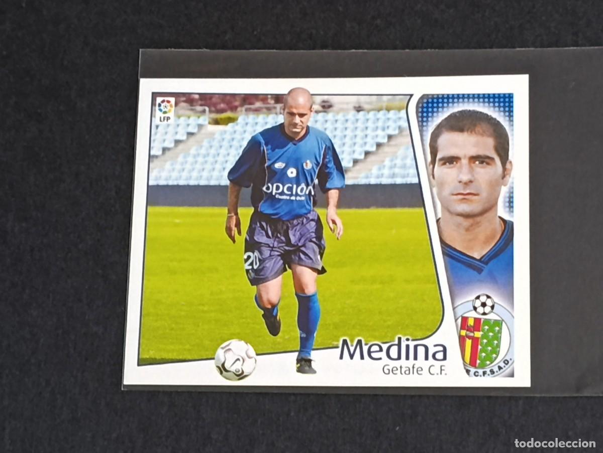 Cromos de f&uacute;tbol: MEDINA GETAFE CF - COLECCIONES EDICIONES ESTE LA LIGA 2004 2005 - PANINI 04 05 SIN PEGAR