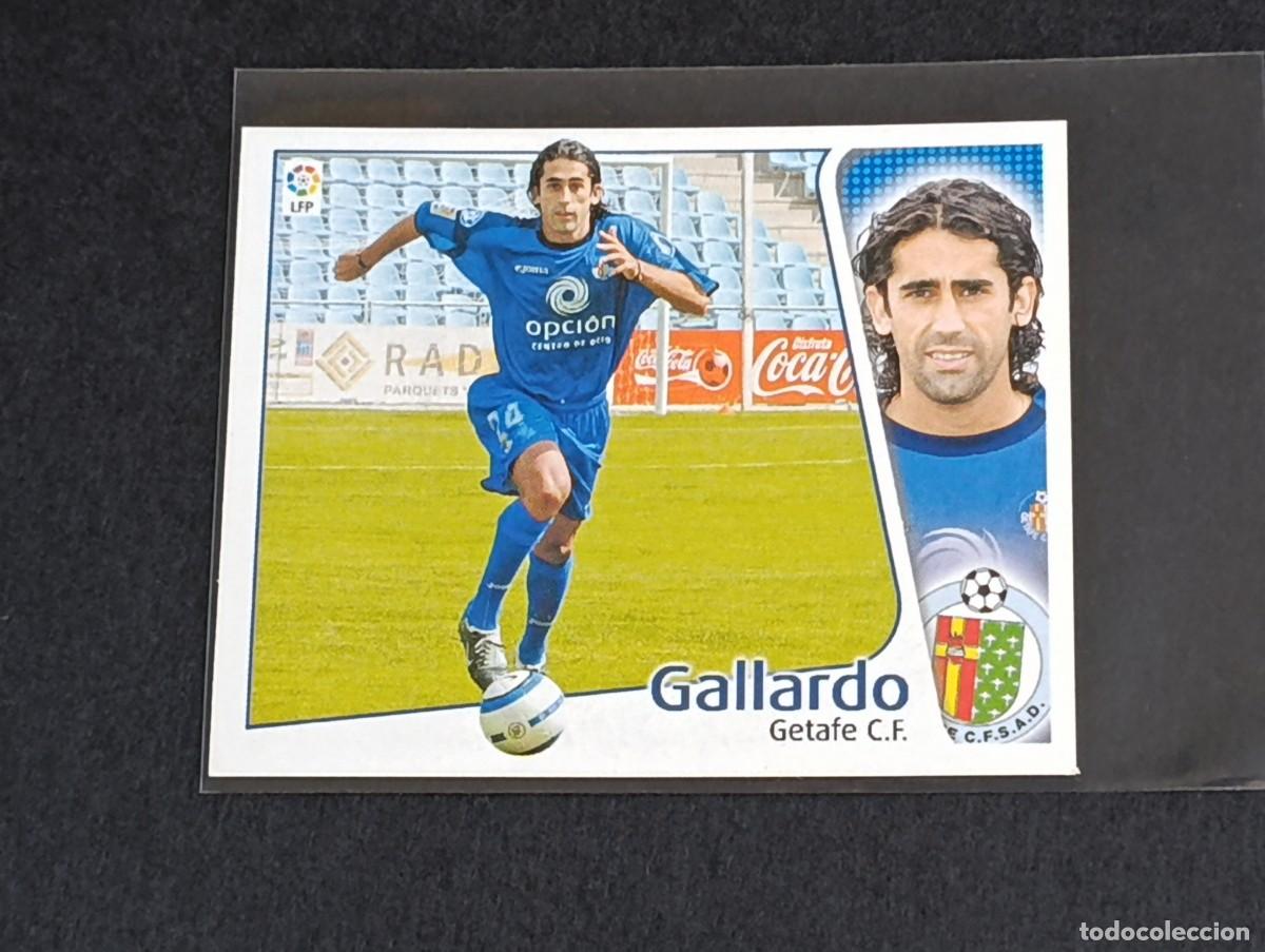 Cromos de f&uacute;tbol: GALLARDO GETAFE CF - COLECCIONES EDICIONES ESTE LA LIGA 2004 2005 - PANINI 04 05 SIN PEGAR