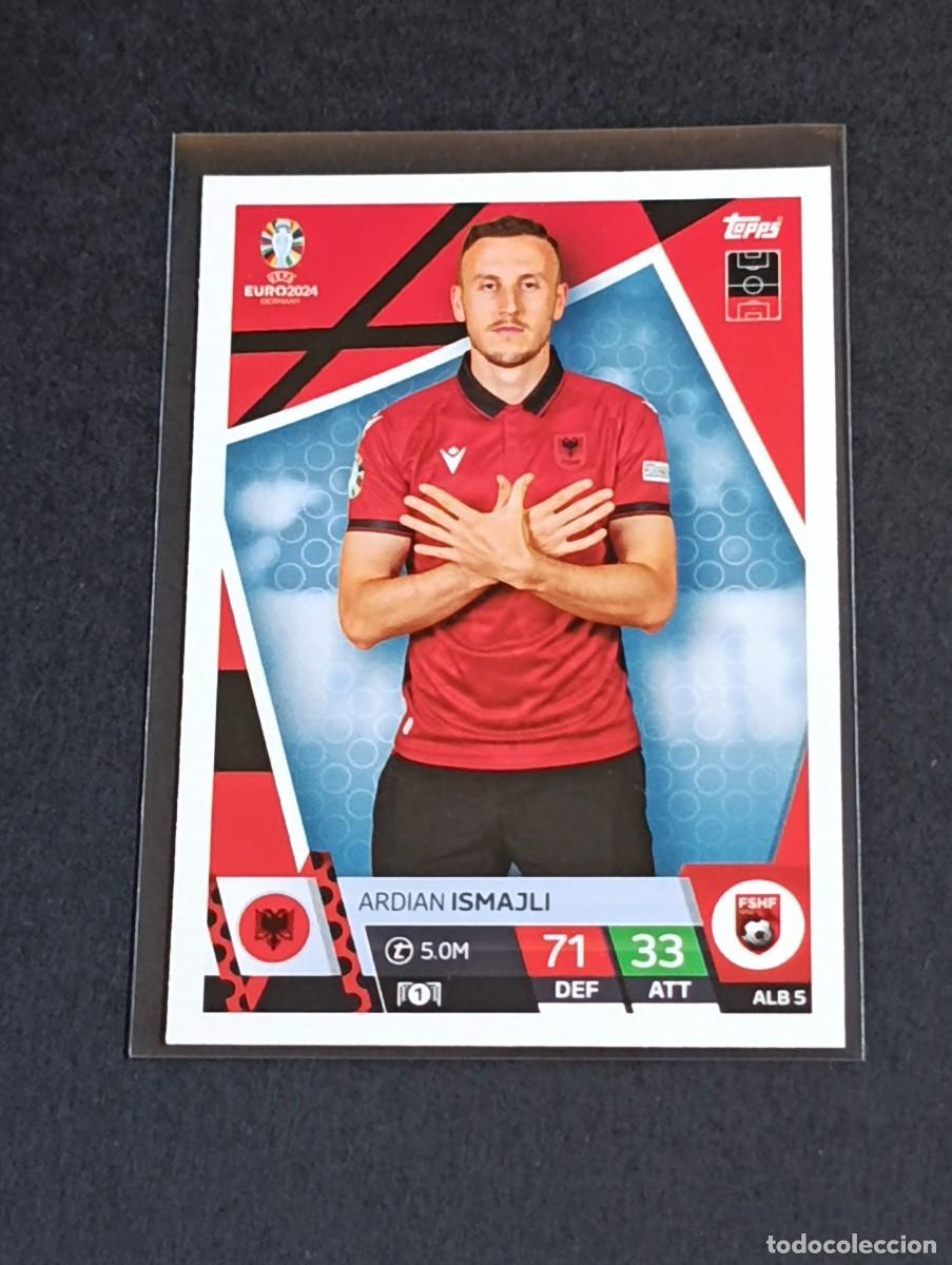 Cromos de f&uacute;tbol: ISMAJLI #ALB 5 ALBANIA - TOPPS EUROCOPA 2024 MATCH ATTAX - UEFA EURO GERMANY 24 ALB5