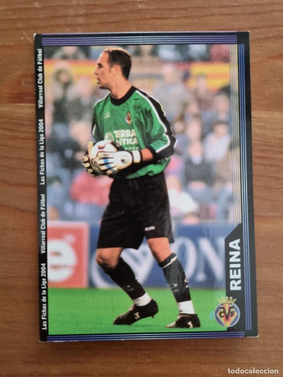 Figurine di Calcio: 382 REINA (Villarreal CF). Las Fichas de la Liga 2003 2004 03 04 (Mundicromo)