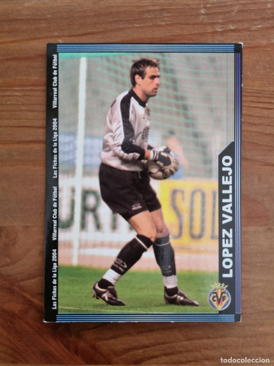 Figurine di Calcio: 383 L&Oacute;PEZ VALLEJO (Villarreal CF). Las Fichas de la Liga 2003 2004 03 04 (Mundicromo)