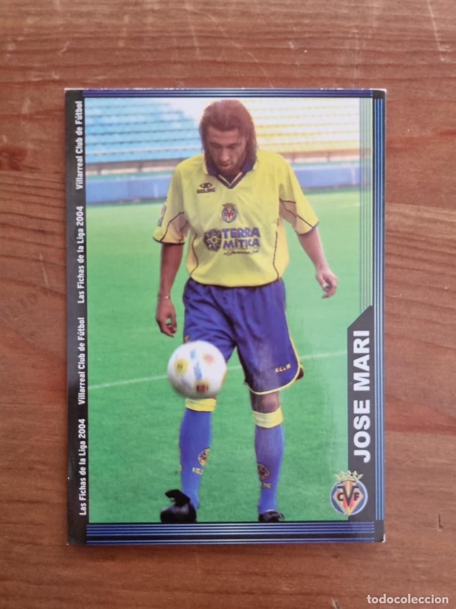 Cromos de f&uacute;tbol: 401 JOS&Eacute; MARI (Villarreal CF). Las Fichas de la Liga 2003 2004 03 04 (Mundicromo)
