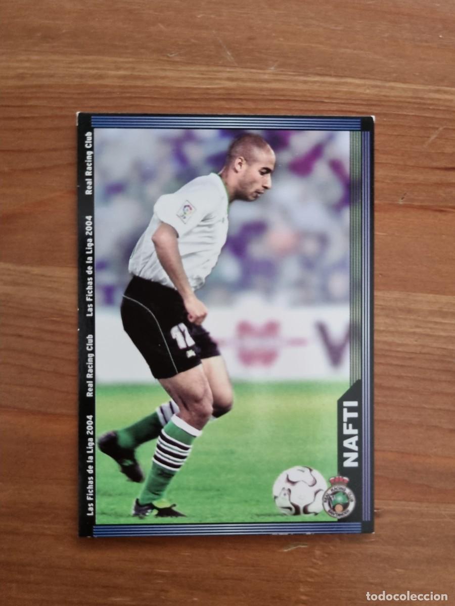 Cromos de f&uacute;tbol: 418 NAFTI (Racing de Santander). Las Fichas de la Liga 2003 2004 03 04 (Mundicromo)