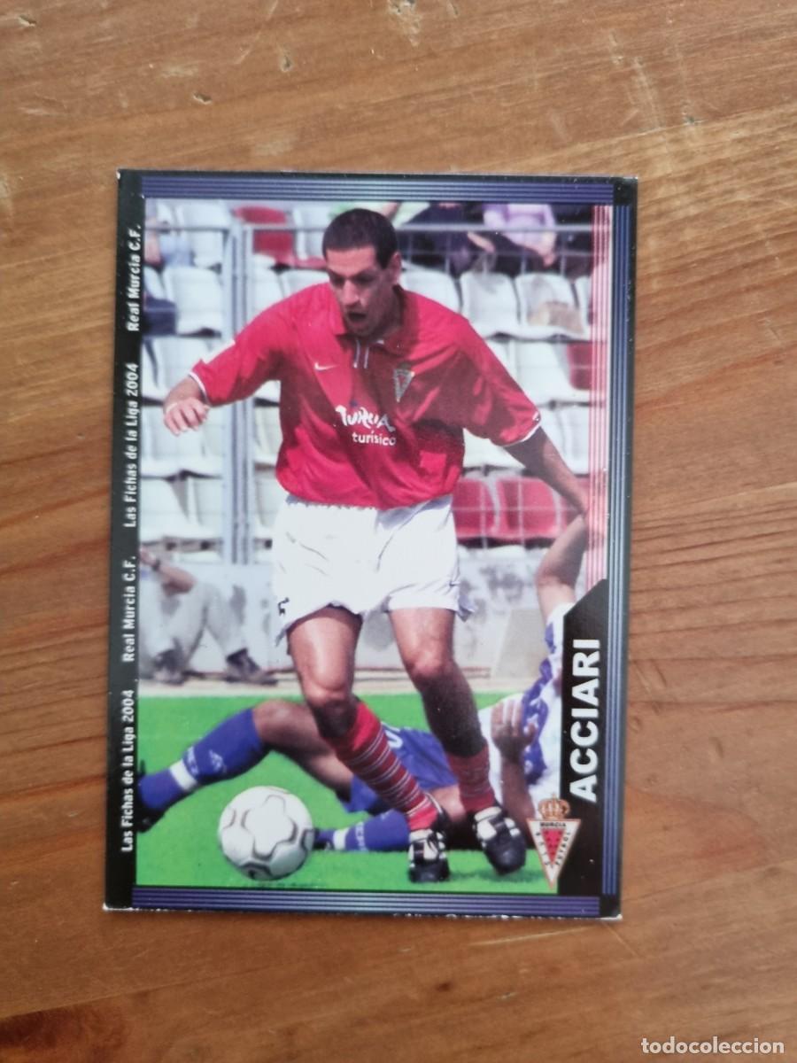 Football Stickers: 474 ACCIARI (Real Murcia). Las Fichas de la Liga 2003 2004 03 04 (Mundicromo)