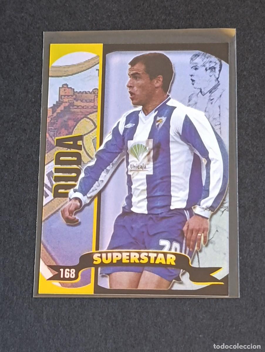 Cromos de f&uacute;tbol: DUDA SUPERSTAR BRILLO LISO #168 M&Aacute;LAGA CF - MUNDICROMO TOP LA LIGA 2004 2005 - MC BRILLANTE 04 05