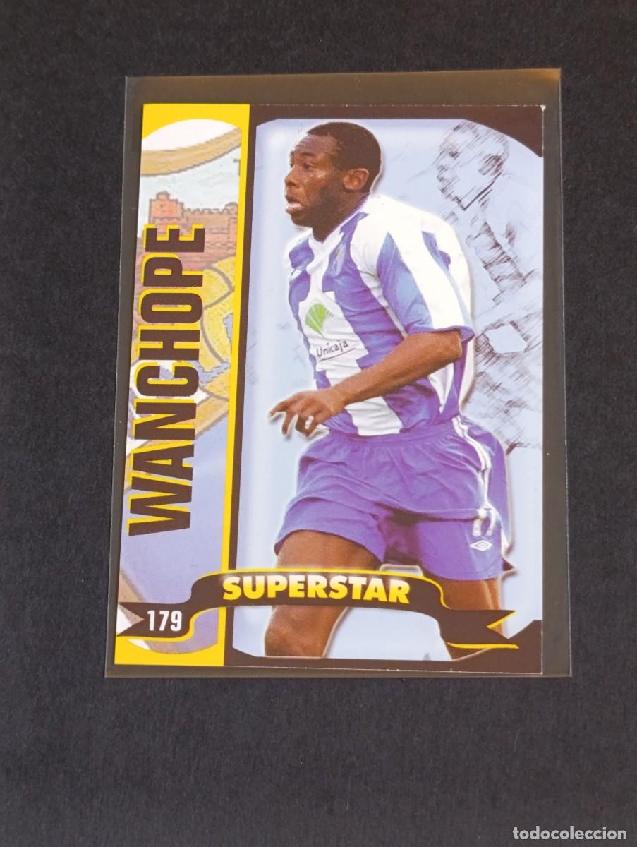 Cartes &agrave; collectionner de Football: WANCHOPE SUPERSTAR MATE #179 M&Aacute;LAGA CF - MUNDICROMO TOP LA LIGA 2004 2005 - MC SPORT 04 05