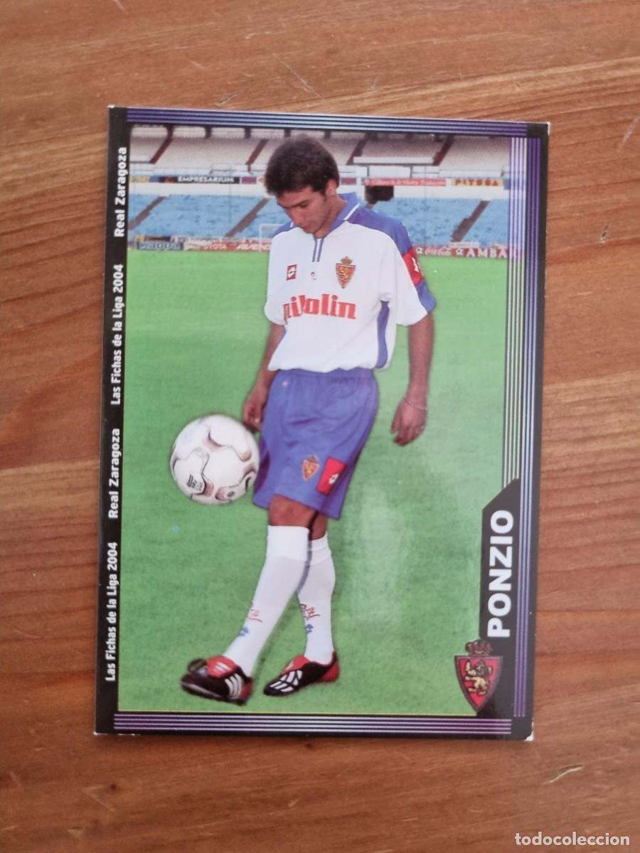 Cartes &agrave; collectionner de Football: 502 PONZIO (Real Zaragoza). Las Fichas de la Liga 2003 2004 03 04 (Mundicromo)