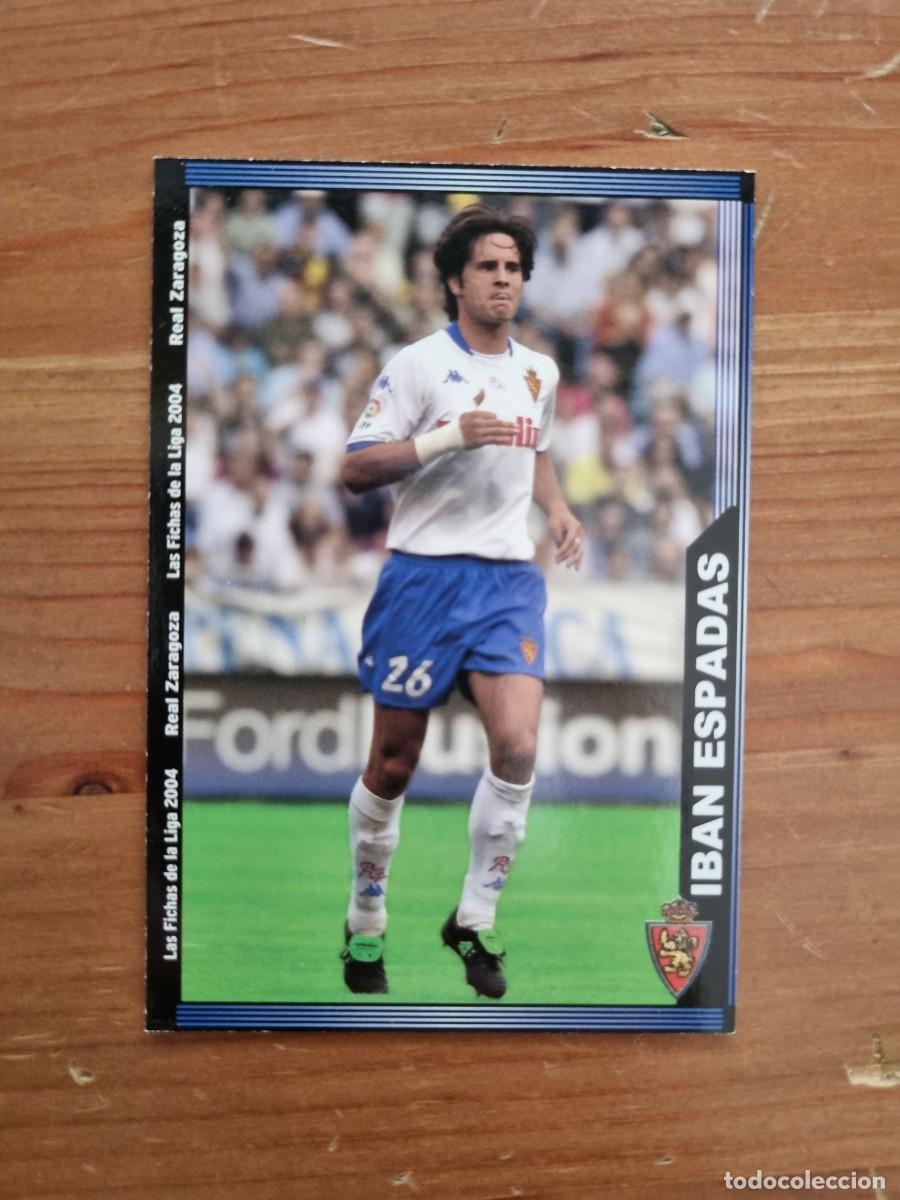 Cromos de f&uacute;tbol: 508 IBAN ESPADAS (Real Zaragoza). Las Fichas de la Liga 2003 2004 03 04 (Mundicromo)