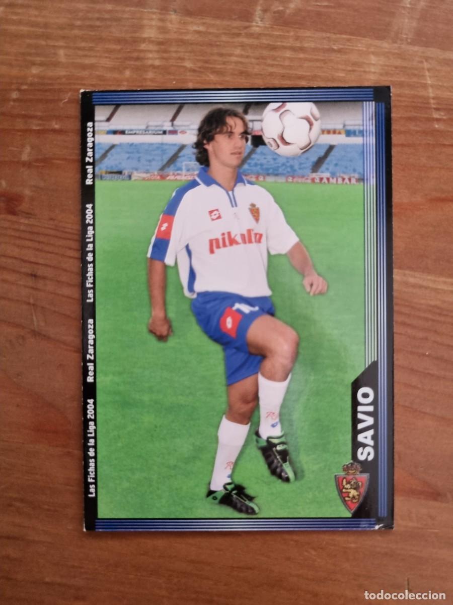 Cromos de f&uacute;tbol: 509 SAVIO (Real Zaragoza). Las Fichas de la Liga 2003 2004 03 04 (Mundicromo)