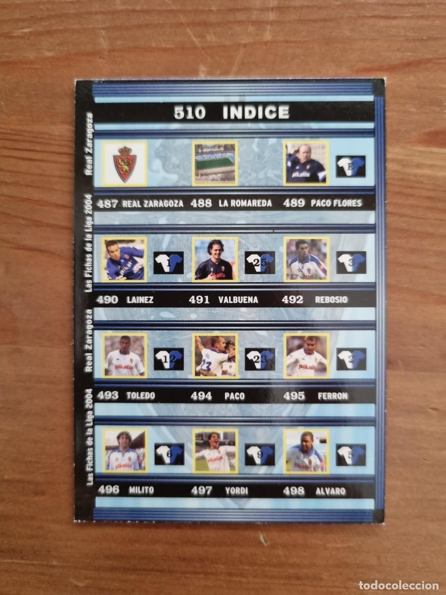 Cromos de f&uacute;tbol: 510 &Iacute;NDICE (Real Zaragoza). Las Fichas de la Liga 2003 2004 03 04 (Mundicromo)