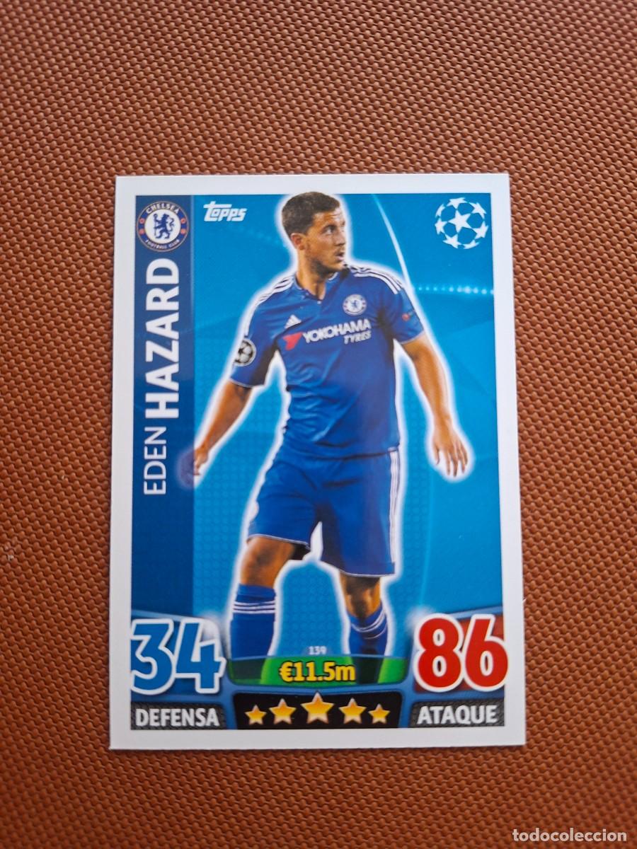 Cromos de f&uacute;tbol: 139 EDEN HAZARD CHELSEA TOPPS MATCH ATTAX CHAMPIONS LEAGUE 2015 2016 15 16