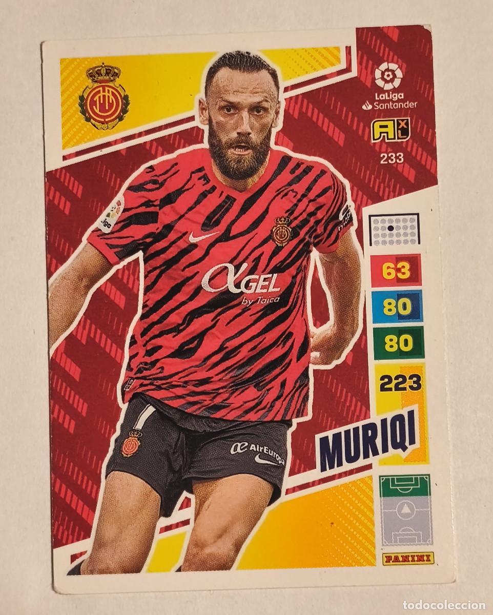 Cromos de f&uacute;tbol: ADRENALYN LA LIGA 2022 2023 PANINI - 233 MURIQI - REAL MALLORCA