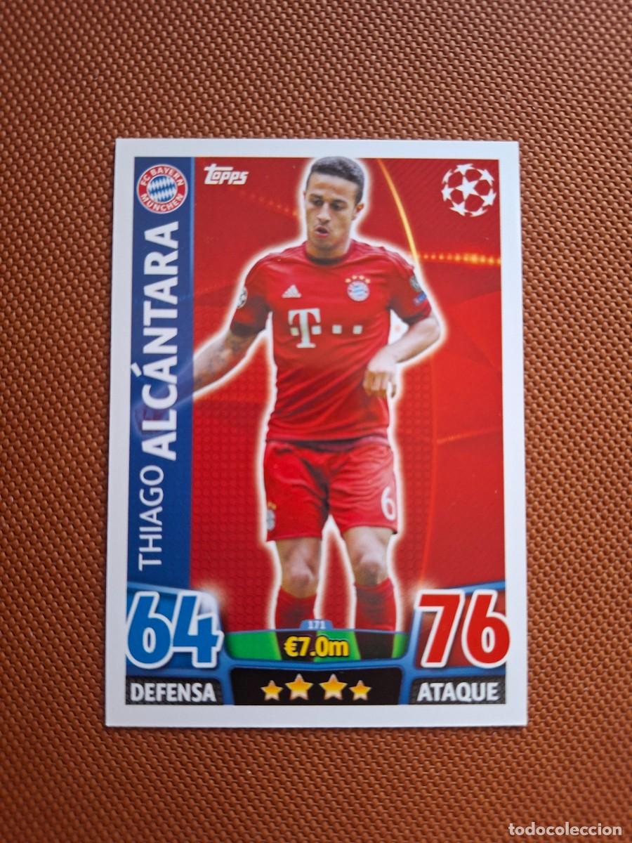 Cromos de f&uacute;tbol: 171 THIAGO ALCANTARA BAYER MUNICH BAYERN MUNCHEN TOPPS MATCH ATTAX CHAMPIONS 2015 2016 15 16