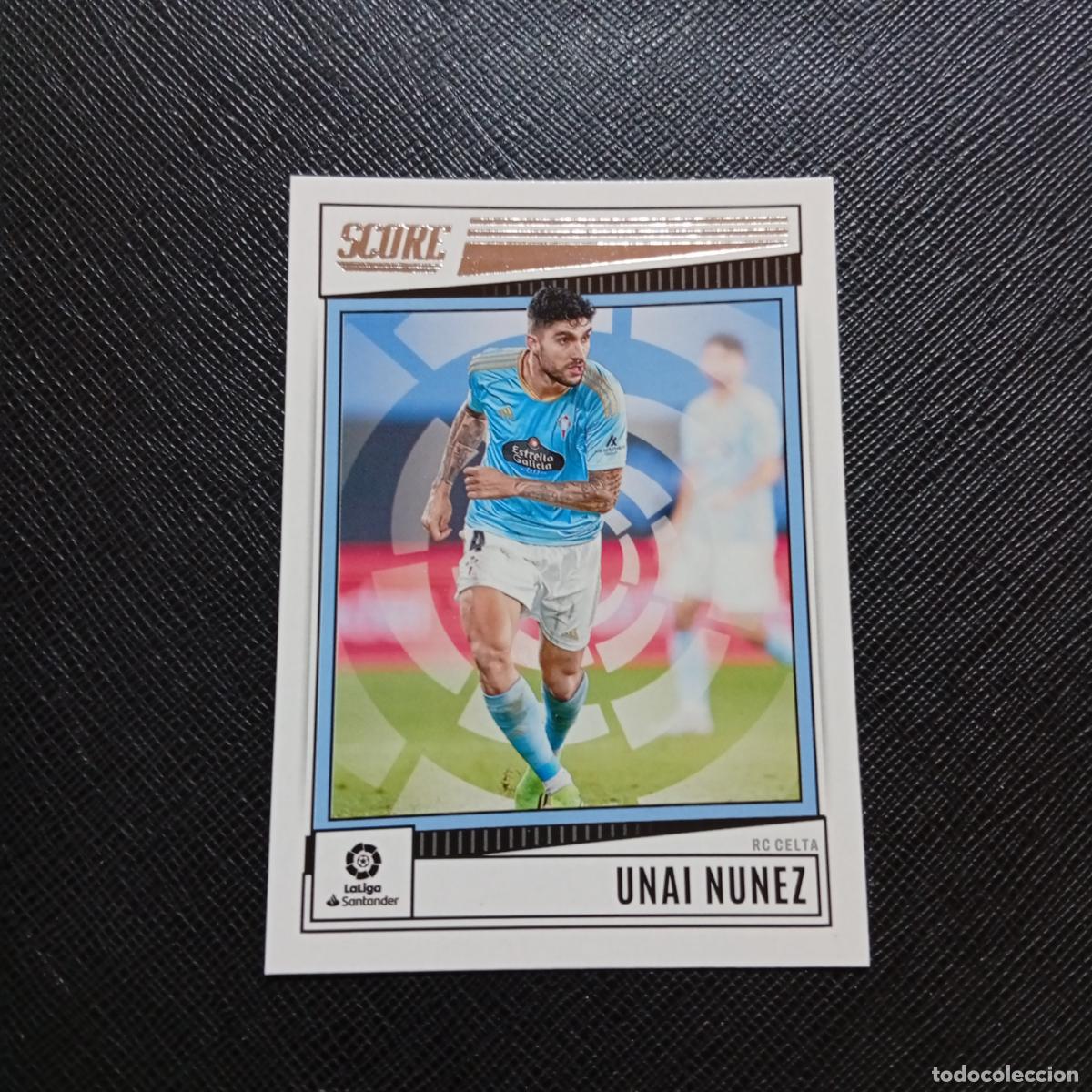 Cromos de f&uacute;tbol: 109 UNAI NU&Ntilde;EZ CELTA PANINI SCORE LA LIGA 2022 2023 CROMO FUTBOL 22 23 - A203 PG442