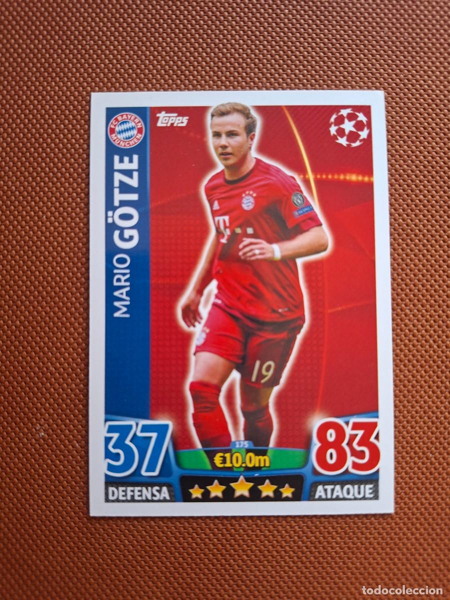 Cromos de f&uacute;tbol: 175 MARIO G&Ouml;TZE BAYER MUNICH BAYERN MUNCHEN TOPPS MATCH ATTAX CHAMPIONS 2015 2016 15 16